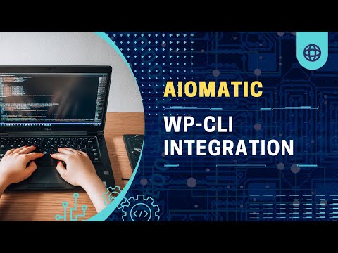 Aiomatic Update: WP-CLI Integration – Write AI Content Using WP Command Line Interface