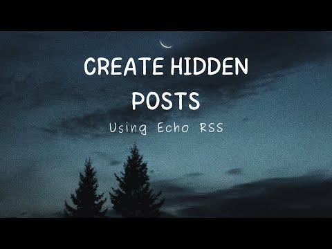 How To Create Hidden Posts Using The Echo RSS Plugin (Or Any Other Plugin I Created)?