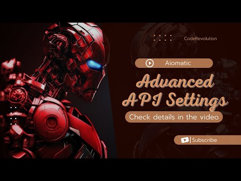 New Feature: Advanced API settings in Aiomatic