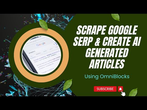 Scrape SERP Results From Google And Create A Long Form AI Generated Article Based On It