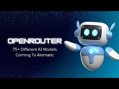 OpenRouter API Support Added To Aiomatic: Use 75+ Different AI Models!