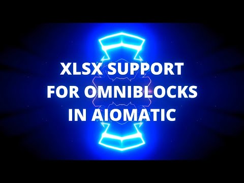 OmniBlocks Update: XLSX Files Support Added In Aiomatic