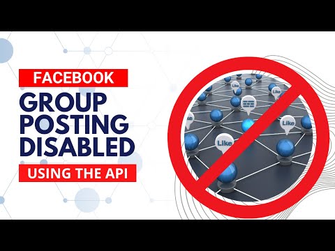 Facebook Group Posting Will Not Be Possible Using the API, Starting From 22th April 2024!