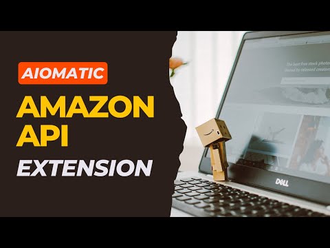 Aiomatic Update: Amazon API Extension Added