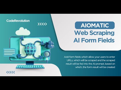 URL Scraper Support Added To AI Forms – Aiomatic Update