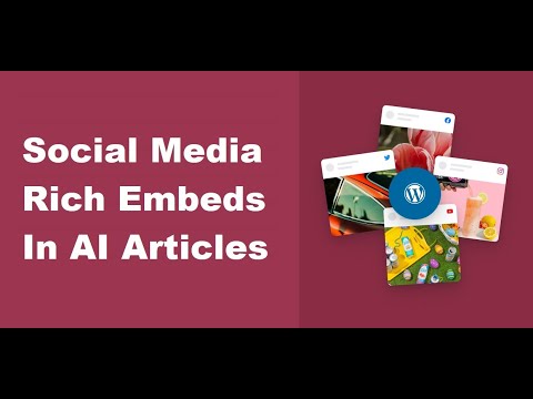 Social Media Rich Embeds In Articles Created By Aiomatic