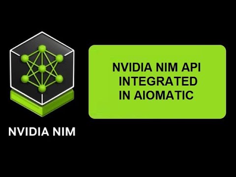 New NVIDIA NIM API Support in Aiomatic – Unlock New AI Models With NVIDIA Integration