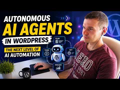 Autonomous AI Agents In WordPress – The Next Level Of AI Automation