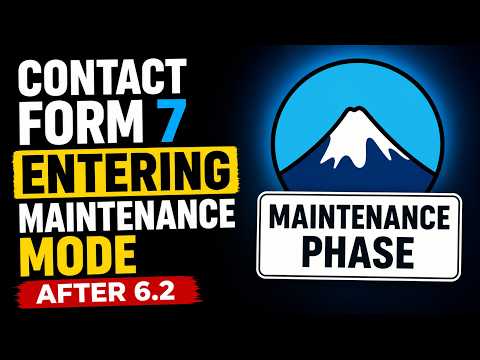 Contact Form 7 Is Entering Maintenance Mode – What This Means for WordPress Users