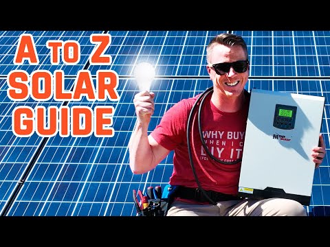 SOLAR POWER: The Ultimate Beginner’s Guide / How To