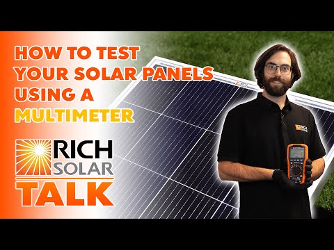How to Test Your Solar Panels Using A Multimeter – Rich Solar Talk