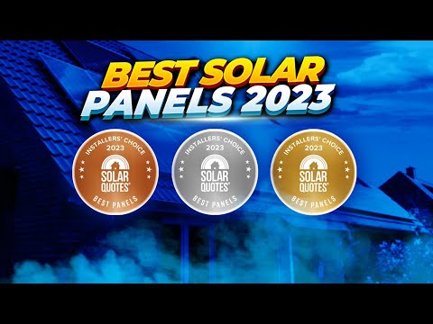 Best Solar Panels In Australia 2023: Installers Choice Awards