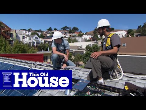 How to Install Solar Panels | This Old House