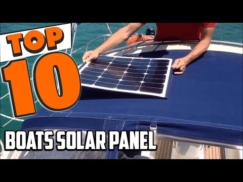 Best Solar Panels For Boat In 2024 – Top 10 Solar Panels For Boats Review