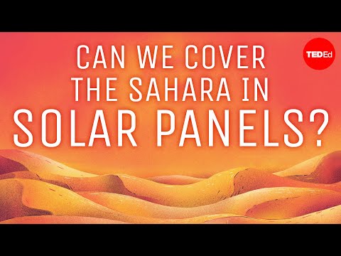 Why don’t we cover the desert with solar panels? – Dan Kwartler