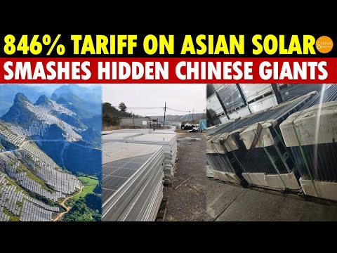 846% Tariff! US Imposes High Tariffs on Southeast Asian Solar Panels, Smashing Hidden Chinese Giants