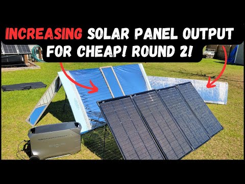 INCREASING Solar Panel Output For Cheap! Round 2!