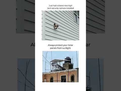 Always protect your solar panels from sunlight #meme #funny ￼
