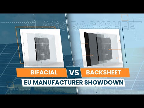 Glass-Glass vs Glass-Backsheet Solar Panels: Manufacturers’ PoV
