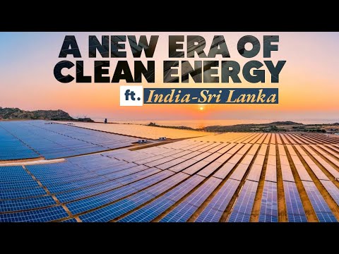 Sampur Solar Project: A new era of clean energy begins in Sri Lanka with India’s aid