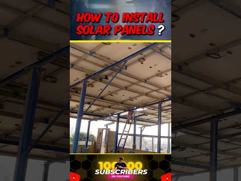 How to Install Solar Panels ? #shorts #journey #solarsystem #electric #install #ytshorts #ksc