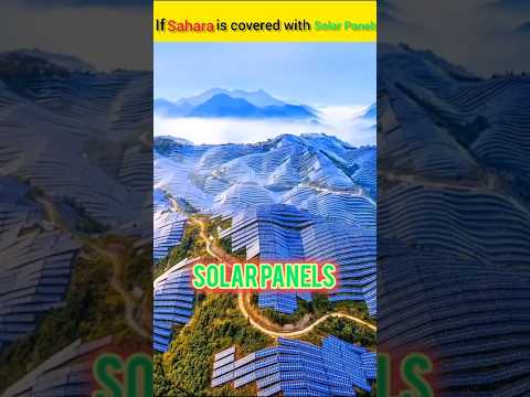 If Sahara desert is covered with Solar Panels 😱 #facts #shorts voice credit @The_Fact