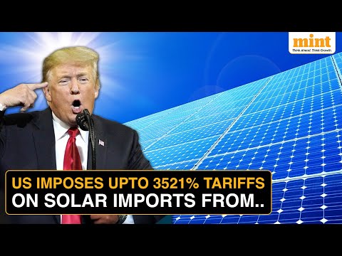 US Slaps 3,521% Tariffs On Solar Imports From South East Asian Countries | Indian Solar Surges