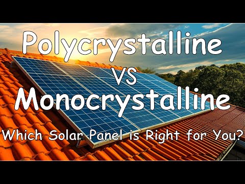 Monocrystalline vs. Polycrystalline Solar Panels. Differences Unfold.