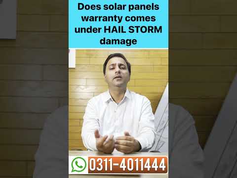 Does Solar Panels Warranty Comes Under Hail storms Damage !