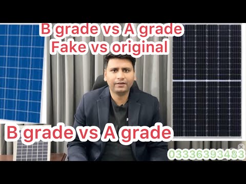 A grade vs B grade solar panels.fake vs original panels detail