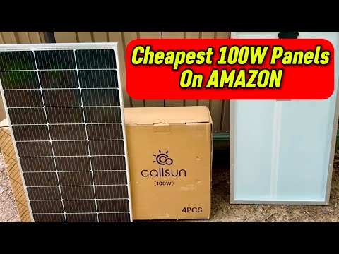 Review & Test: $53 CALLSUN 100W Solar Panels, Cheapest 100W Solar Panel on Amazon