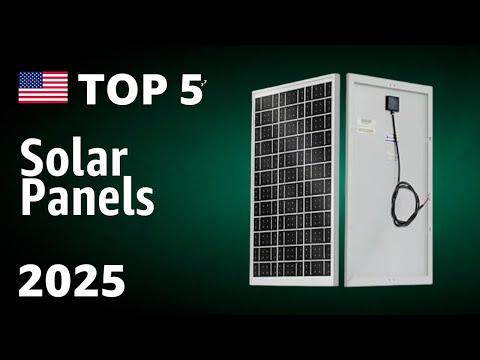 TOP—5. Best Solar Panels 2025