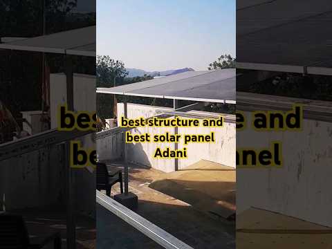 best structure and best solar panel Adani #solarenergy #solar #electrical