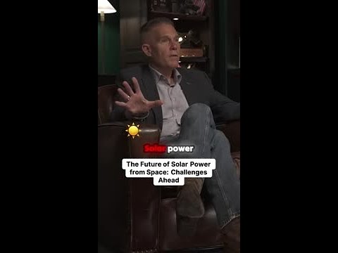 Unlocking the Future: Solar Power from Space is Closer Than You Think!