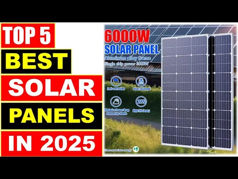 Top 5 Best Solar Panels 2025 For Home