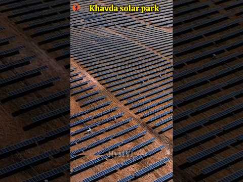 Khavda solar energy park | duniya ka sbse bada solar panel #solar