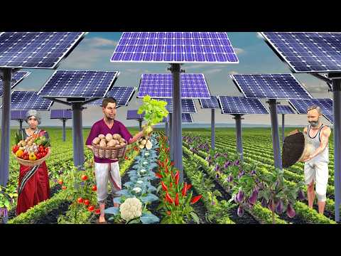 Solar Panels Smart Farming Organic Food Vegetables Fruits Hindi Kahaniya Moral Stories Comedy Video