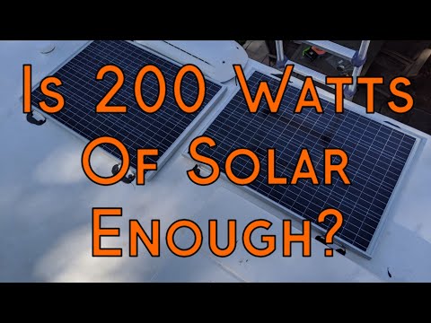 Is 200 Watts Of Solar Enough For An RV? – Boondocking With 200 Watts of Solar on Our Camper