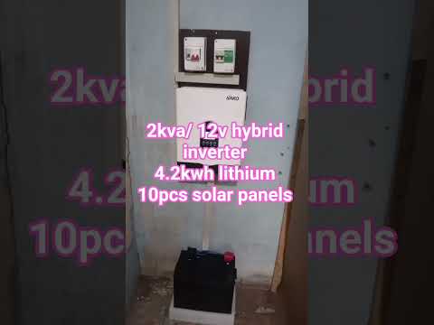 2kva/12v solar hybrid inverter 4.2kwh lithium Battery 10pcs of solar panels #fyp #like #solar #viral