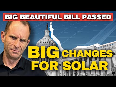 Congress Passed the Big Beautiful Bill: Here’s What It Means for Solar