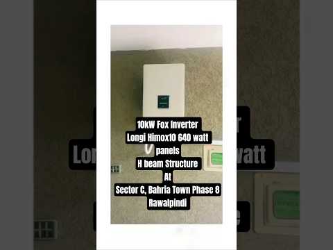 Fox 10kW With Longi Himox10 640 watt panels Installed at Bahria Town Phase 8 Rawalpindi