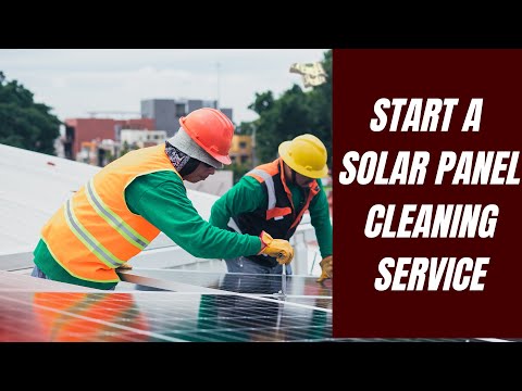 How to Start a Solar Panel Cleaning Service in the USA โ๏ธ๐ฆ | Low-Cost Business Idea for 2025