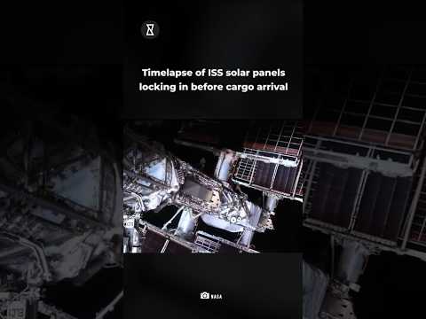 ISS Solar Panels in Action! Timelapse Before Cargo Arrival #shorts #iss #timelapse