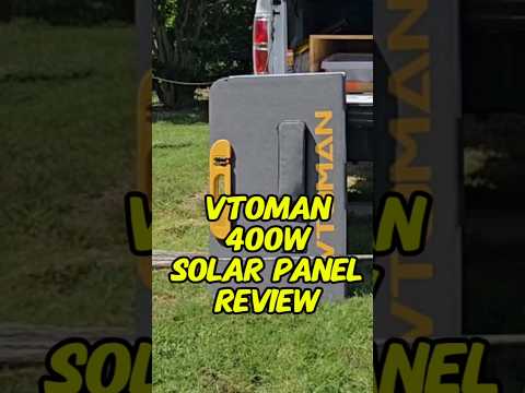 @vtomanglobal VTOMAN 400w solar panel review #offgrid #solar #vanlife #carcamping #trucklife