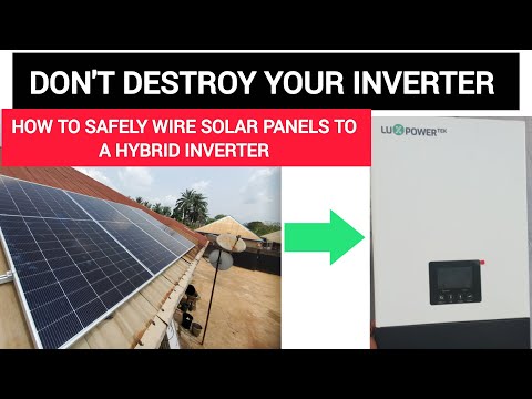 How to safely wire solar panels to a hybrid inverter: LuxpowerTek  Eco Hybrid SNA 6K
