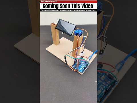 Solar Tracker Device Using Arduino #experiment #arduinoprojects