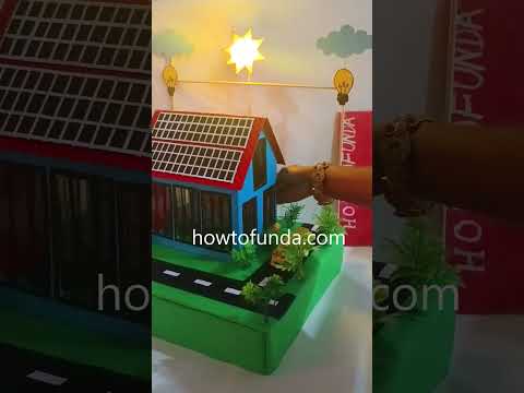solar powered (energy) house working model for science project exhibition – diy | howtofunda