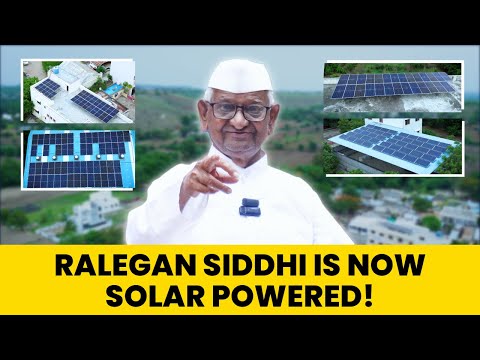 Ralegan Siddhi is Adopting Solar Energy | Anna Hazare