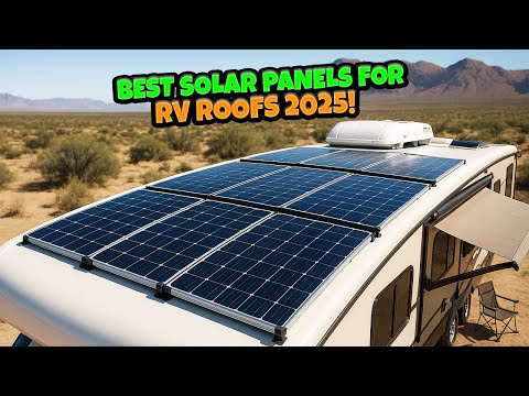 Top 5 Best Solar Panels For RV Roofs!🔥🔥