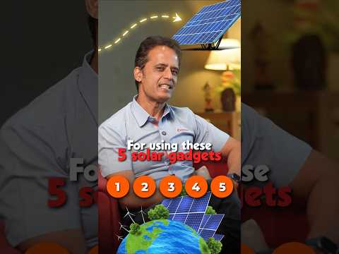 For Using this 5 Solar Gadgets,You Dont Have to Use Electricity 💡